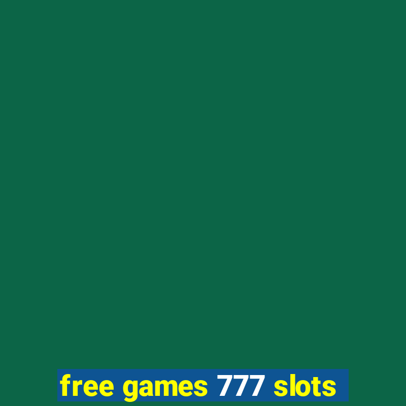 free games 777 slots