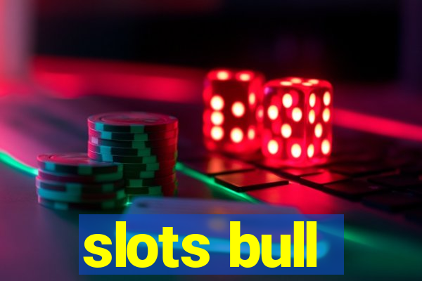 slots bull