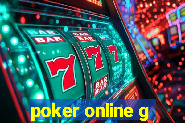 poker online g