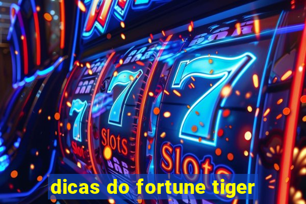 dicas do fortune tiger