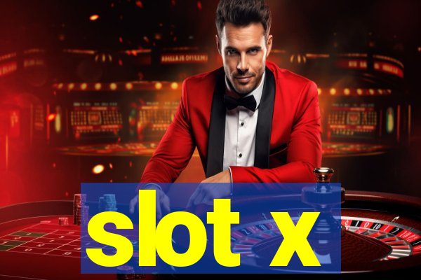 slot x