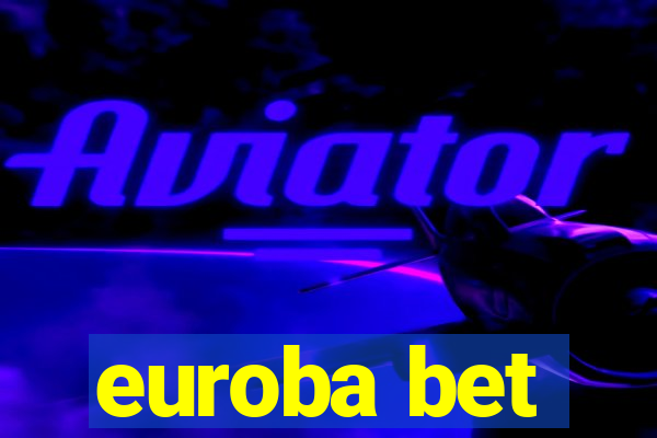 euroba bet