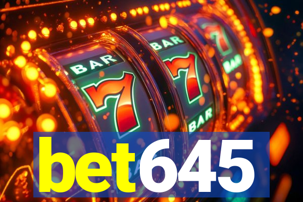 bet645