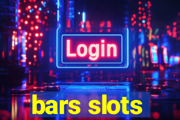 bars slots