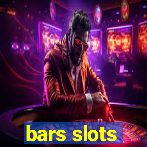 bars slots