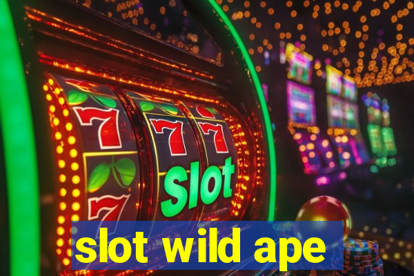 slot wild ape