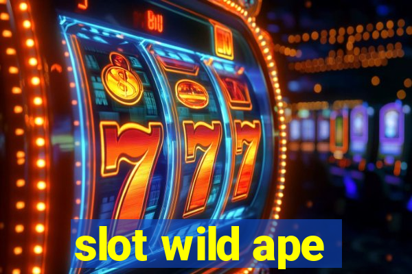 slot wild ape