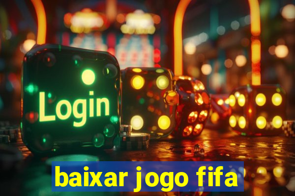 baixar jogo fifa