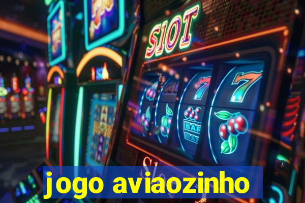 jogo aviaozinho