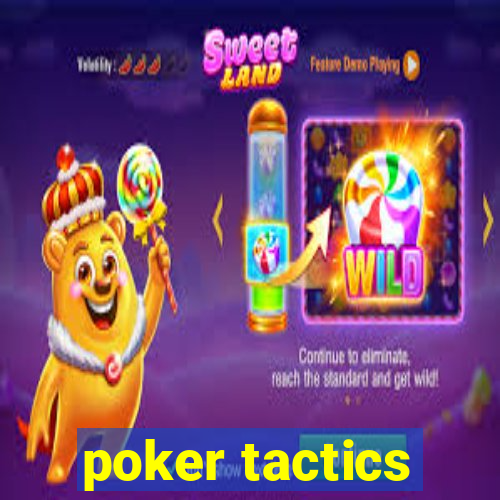 poker tactics