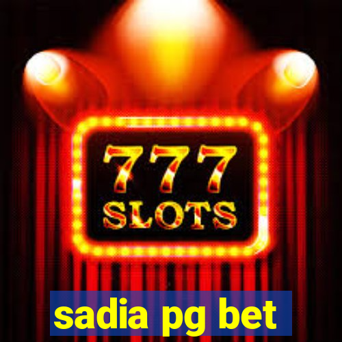 sadia pg bet