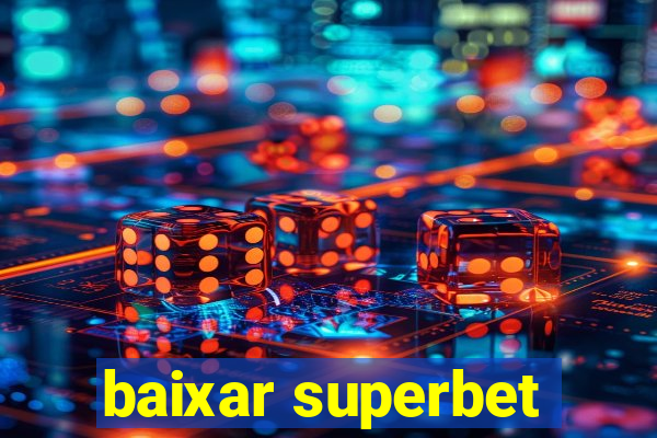 baixar superbet