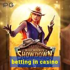 betting in casino