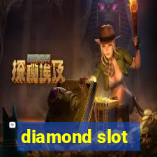 diamond slot