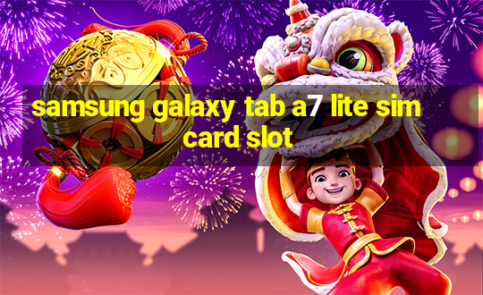 samsung galaxy tab a7 lite sim card slot