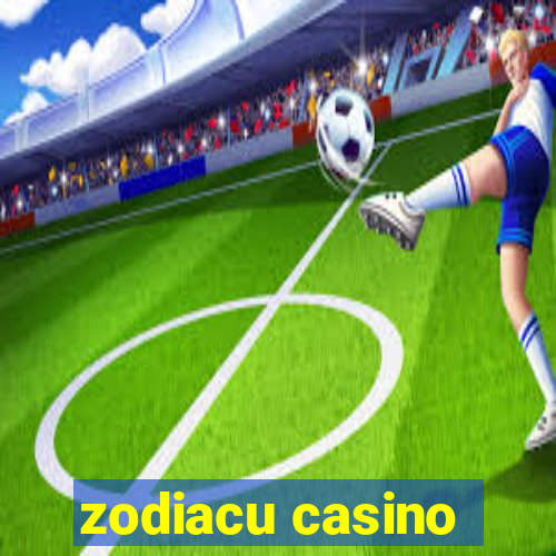 zodiacu casino