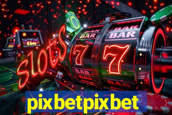 pixbetpixbet