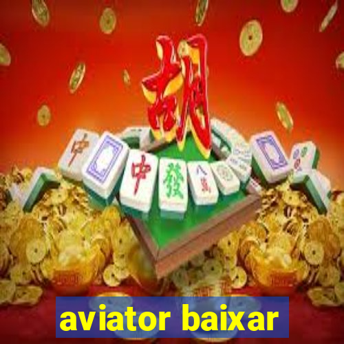 aviator baixar