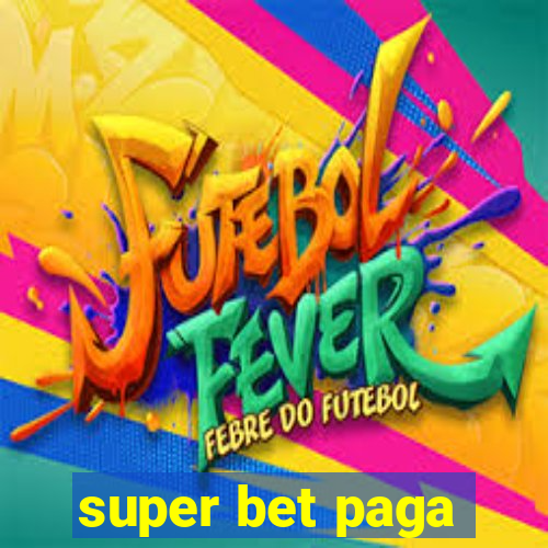 super bet paga