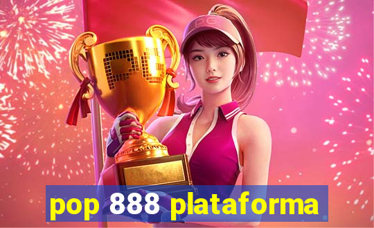 pop 888 plataforma