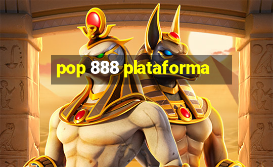 pop 888 plataforma