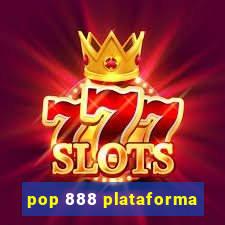 pop 888 plataforma