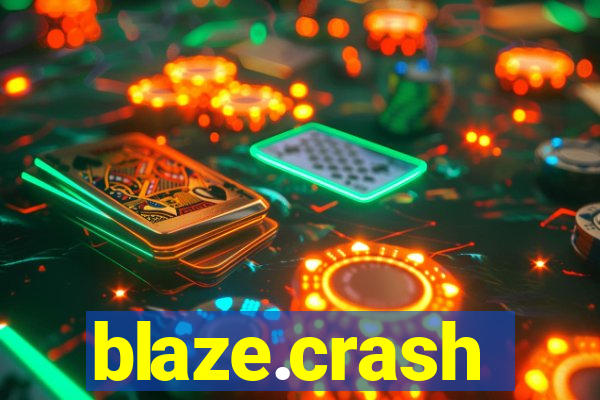 blaze.crash