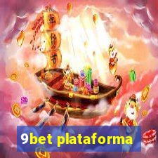 9bet plataforma