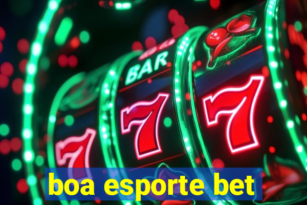 boa esporte bet