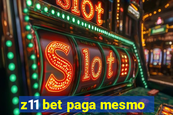 z11 bet paga mesmo