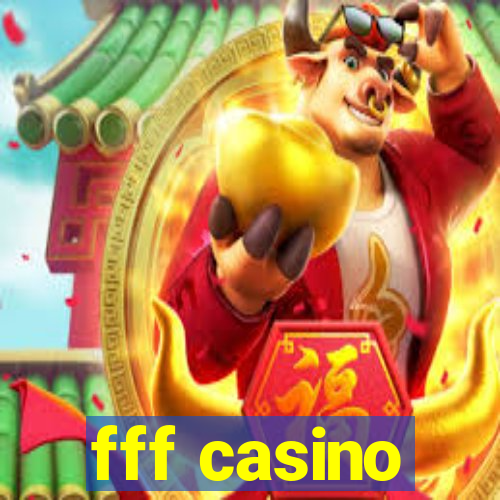 fff casino