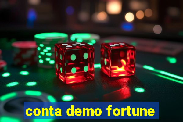 conta demo fortune