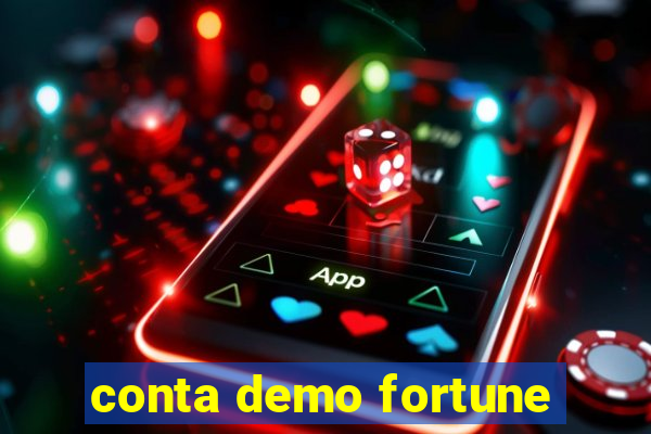 conta demo fortune