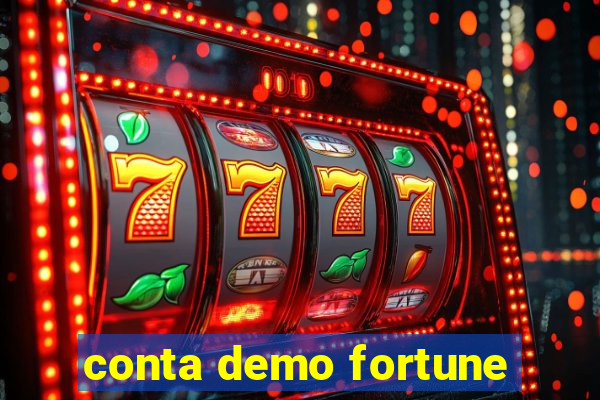 conta demo fortune