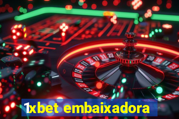 1xbet embaixadora