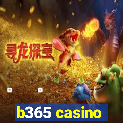 b365 casino