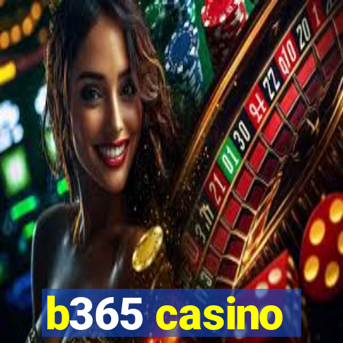 b365 casino