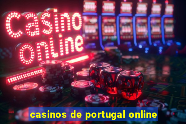 casinos de portugal online