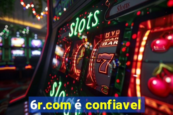 6r.com é confiavel