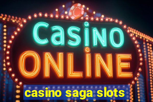 casino saga slots