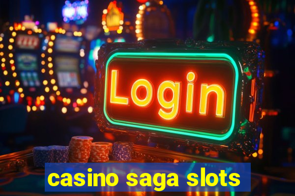 casino saga slots