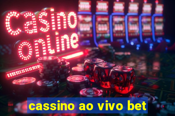 cassino ao vivo bet