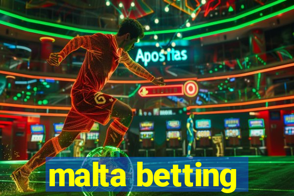 malta betting