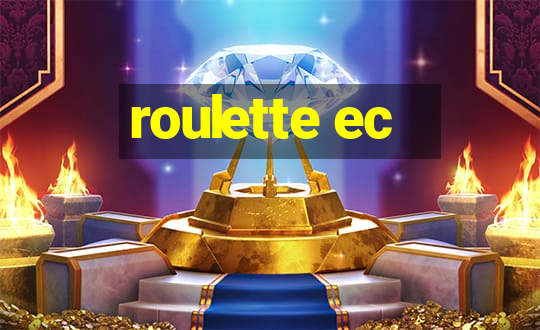 roulette ec