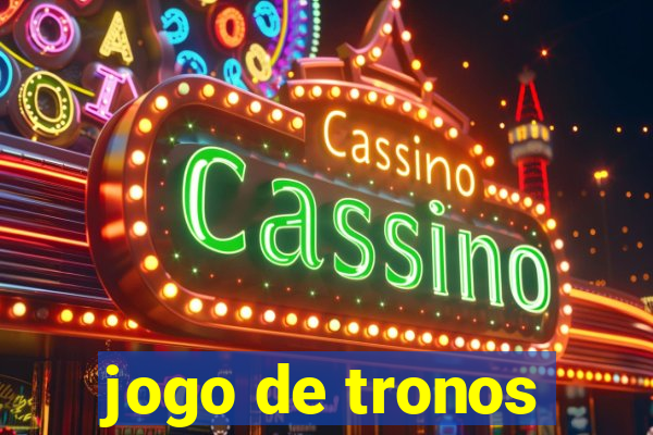 jogo de tronos