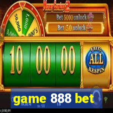 game 888 bet