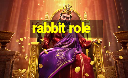 rabbit role