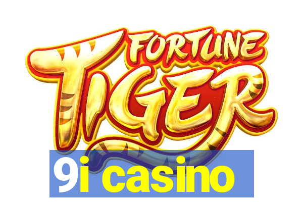 9i casino