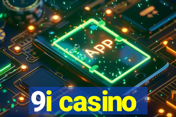 9i casino