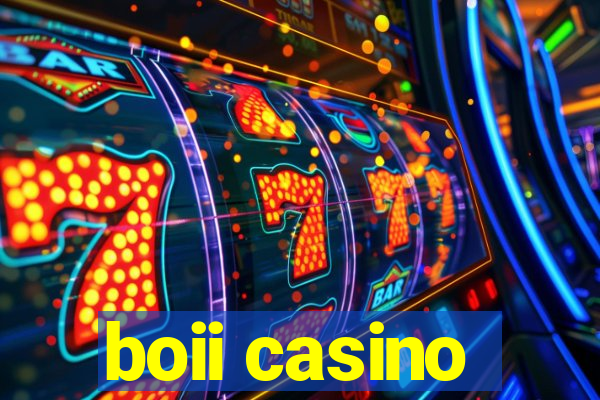 boii casino